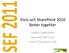 Visio och SharePoint 2010 Better together. Staffan Söderholm Specialist MS Visio Train IT Stockholm AB