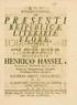 PRESENT I REIPUBLICE LITERARIE HENRJCO HASSEL, FLORE, 'SL *. v DISSERTATIONIS, DE ANDREAS ABRÅH. HAGELBECK,