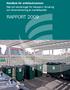Rapport Handbok för avfallsutrymmen. Råd och anvisningar för transport, förvaring och dimensionering av hushållsavfall