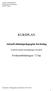 KURSPLAN. Aktuell allmänpedagogisk forskning. Forskarutbildningen: 7,5 hp. Current trends in pedagogic research