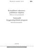 S u o m e n y m p ä r i s t ö. Kansallinen rakennuspoliittinen. Valtioneuvoston periaatepäätös. Nationellt byggnadspolitiskt program