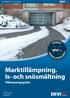 Marktillämpning. Is- och snösmältning. Tillämpningsguide. Intelligent solutions with lasting effect Besök devi.se