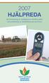 2007 HJÄLPREDA. för bestämning av vindanpassat skyddsavstånd vid användning av lantbruksspruta med bom