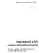 Uppdrag till VSR. angående räddningstjänstverksamhet. (december 2008) kommunstyrelser. Kommunstyrelsens handling nr 6/2009