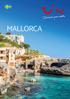 Äntligen semester! Varmt välkommen till Mallorca och som gäst hos oss!
