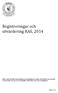 Registreringar och utvärdering RAS, 2014
