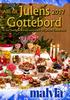 Julens. Gottebord. Allt till Vi har Sveriges största sortiment till Julens Gottebord!