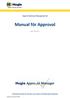 Hogia Performance Management AB. Manual för Approval. Gäller från Användarinstruktion för ekonomer som arbetar med Hogia Approval Manager