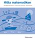 Hitta matematiken. Kartläggningsmaterial i matematiskt tänkande i förskoleklass