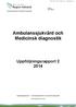 Ambulanssjukvård och Medicinsk diagnostik