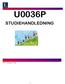 U0036P STUDIEHANDLEDNING