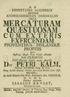 MERCATURAM. QUvESTUOSAM D PETRI KALM, CUM EXTERIS EXFRCENDAM PROVENTIBUS. FINLANDIiE FROPRIIS DISSERTATIO ACADEMICA ANIMADVERSIONES ISAACUS ERVAST,