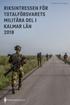 FM :1 bilaga 10. RIKSINTRESSEN FÖr totalförsvarets militära del I Kalmar LÄN 2018