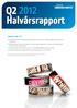 Q2 Halvårsrapport JANUARI JUNI 2012