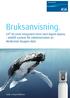 Bruksanvisning. LIV IQ Linde Integrated Valve med digital display mobilt system för administration av Medicinsk Oxygen AGA.