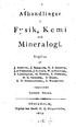 STOCKHOLM, Tryckte hos Direa. H. A. N o R DsT Il ÖM, ,. 'A f p.a n d l i n ga r. F ~,. s i 1{ l( e ID i,/, Mineralogi.