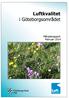 Luftkvaliteten och vädret i Göteborgsområdet, februari Luftföroreningar... 1 Vädret... 1 Var mäter vi och vad mäter vi?...