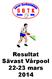 Sävast Vårpool Sets: 5, Poång: 11, Diff: 2. 2 Söderman Emil, Kebnekaise BTK. Final Semi Semi. Sets: 5, Poång: 11, Diff: 2.