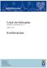 Körfältsskolan. Lokal elevhälsoplan. Grundskola. Förskoleklass, åk 1-5. Läsåret -18/19. Körfältsskolan