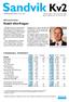 Sandvik Kv2. PRESSMEDDELANDE 19 juli 2011 Delårsrapport andra kvartalet 2011 Halvårsrapport per den 30 juni 2011