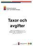 Taxor och avgifter. Kultur- och fritidsförvaltningen