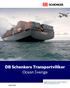DB Schenkers Transportvillkor Ocean Sverige. Februari Uppdaterad version finns alltid att ladda ner från