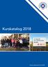 Kurskatalog 2018 Senast uppdaterad 9 maj 2018