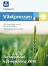 Växtpressen. Sortanpassad kvävegödsling 2018 sid Öka avkastningen med ett äkta tekniksprång sid 3. Fältanpassade givor av kväve.