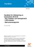 Handbok för tillämpning av taxesystem 2018 för - SoL-insatser och hemsjukvård - LSS-insatser - Bårrumstransporter