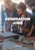 GENERATION JOBB Ungas syn på jobb och arbetsmarknad 2018