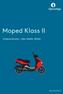 Moped Klass II. Förköpsinformation - villkor , Gäller från
