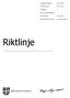 DIARIENUMMER: KS 173/2017 FASTSTÄLLD: VERSION: 1 SENAS T REVIDERAD: -- Riktlinje. Avseende sponsring för Herrljunga kommun