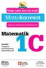 Mattekonvent. Matematik. Keep calm and do math. Innehåll: Pluggtips Formelsamling Nationella prov. Plugga inför nationella provet med Mattecentrum!