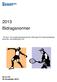 2013 Bidragsnormer. - för barn- och ungdomsorganisationer, föreningar för funktionsnedsatta personer, samlingslokaler mm