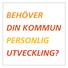 BEHÖVER DIN KOMMUN PERSONLIG UTVECKLING?