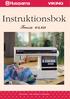 Instruktionsbok 415, 425. Bruksanvisning Freesia 415, 425 KEEPING THE WORLD SEWING