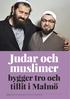 Judar och muslimer. bygger tro och tillit i Malmö. årsbok 2018 myndigheten för stöd till trossamfund