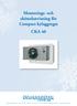 Monterings- och skötselanvisning för Compact kylaggregat CKA 40