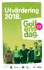 Golfens dag 2018 utvärdering Bakgrund... 2 Organisation och ansvarsfördelning... 3 Golfens dag