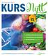 KURS. Certifiering födoämnesintolerans Produktkunskap tema hjärnhälsa Hårmineralanalys Steg 1 och 2. Utbildningar och kurser våren 2018