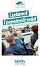 SKPF PENSIONÄRERNAS UTBILDNINGSMATERIAL. Ledamot i pensionärsråd