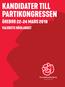 KANDIDATER TILL PARTIKONGRESSEN