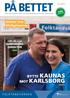 PÅ BETTET BYTTE KAUNAS MOT KARLSBORG. Arbetar över klinikgränserna. Möt vår nya TANDVÅRDS- DIREKTÖR 3 I 2017 TEMA. Samverkan