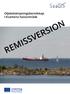 2.0. Oljebekämpningsberedskap i Kvarkens havsområde REMISSVERSION