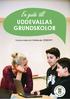 En guide till UDDEVALLAS GRUNDSKOLOR. Kommunala och fristående, 2018/2019.