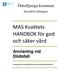 MAS Kvalitets HANDBOK för god och säker vård