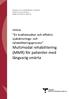 En kvalitetssäker och effektiv sjukskrivnings - och rehabiliteringsprocess Multimodal rehabilitering ( M M R) för patienter med långvarig smärta