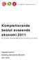 Kompletterande beslut avseende ekonomi 2011