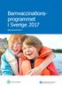 Barnvaccinationsprogrammet. i Sverige 2017 ÅRSRAPPORT