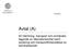 UH 2008/24. Avtal (A) för hämtning, transport och omhändertagande av laboratorieavfall samt sortering och transportförberedelse av kemikalieavfall.